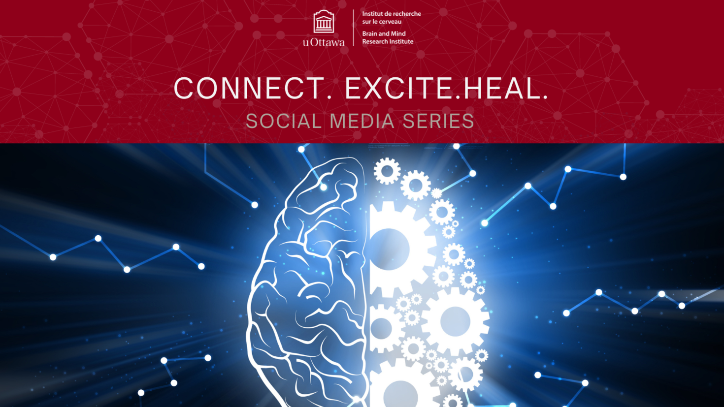 A red banner with the text "Connect. Excite. Heal. Social media Series" is on top of an graphic of a brain which is half turning cogs.