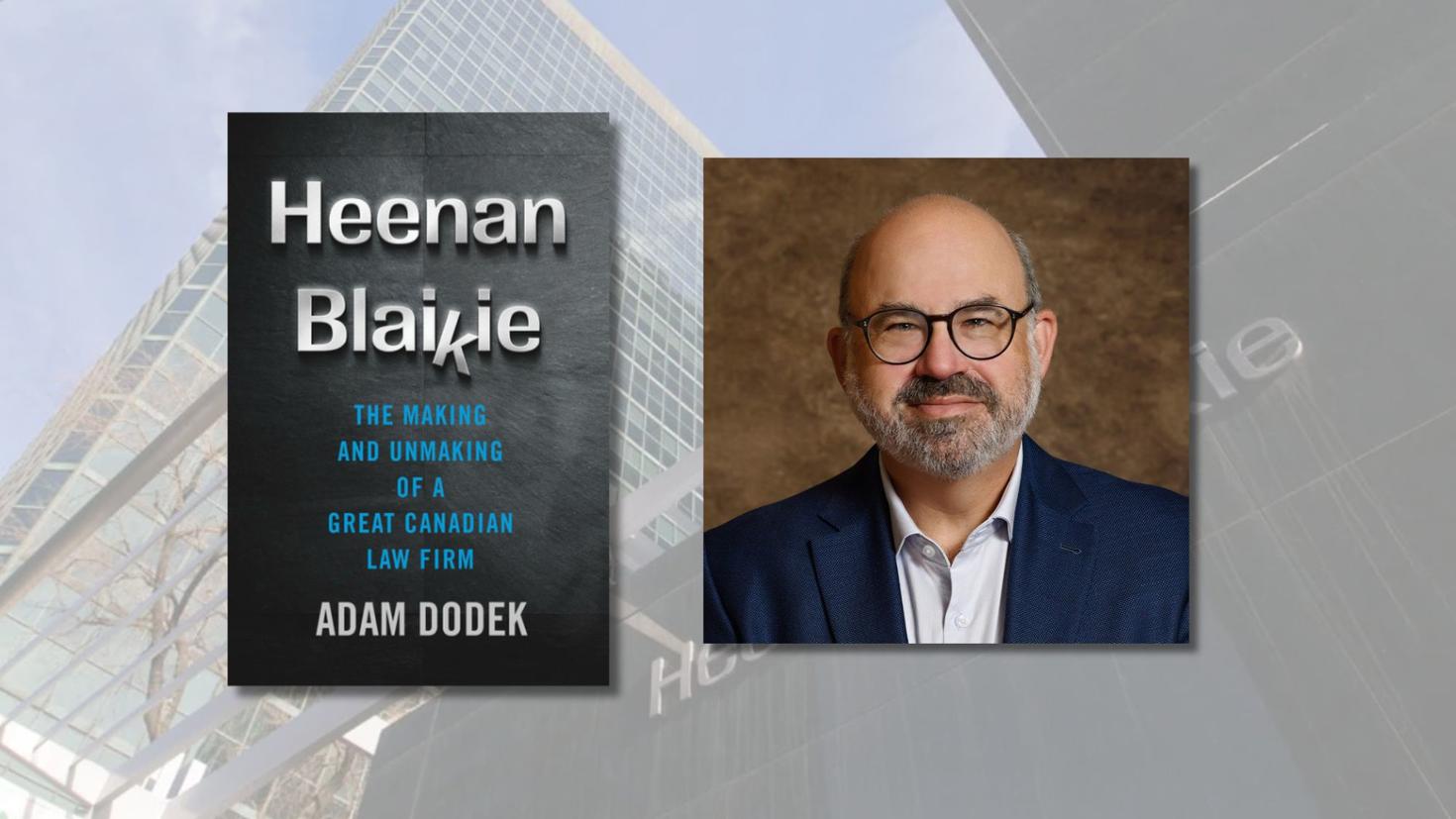 photo of Professor Adam Dodek beside the cover of his book 'Heenan Blaikie...'