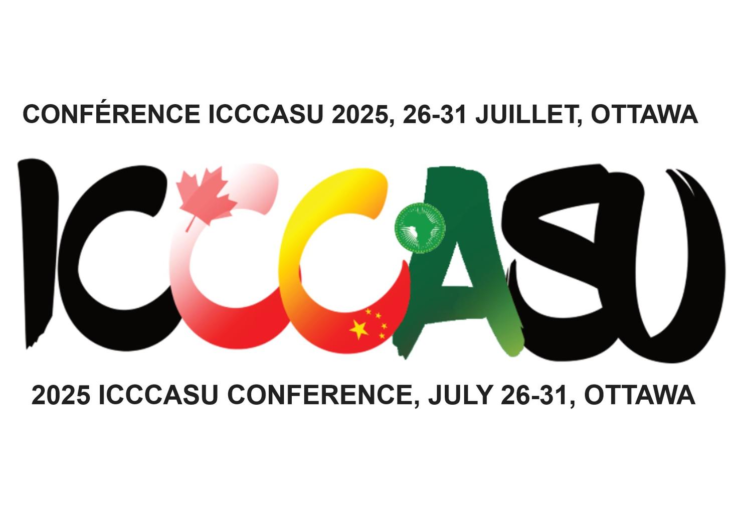 Conference ICCCASU 2025, 26-31 juillet Ottawa, 2025 ICCCASU conference, July 26-31, Ottawa