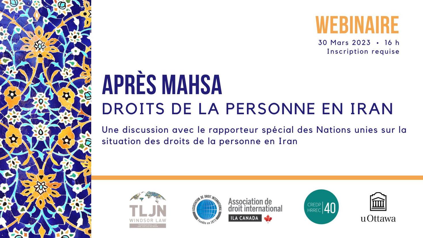 Webinaire le 30 mars 2023 - Après Mahsa : Les droits de la personne en Iran