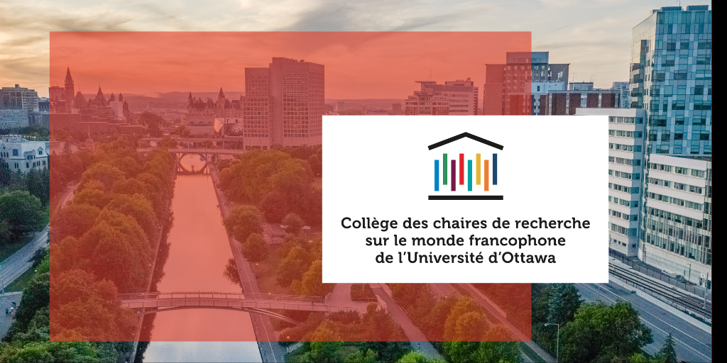 Collège des chaires de recherche sur le monde francophone