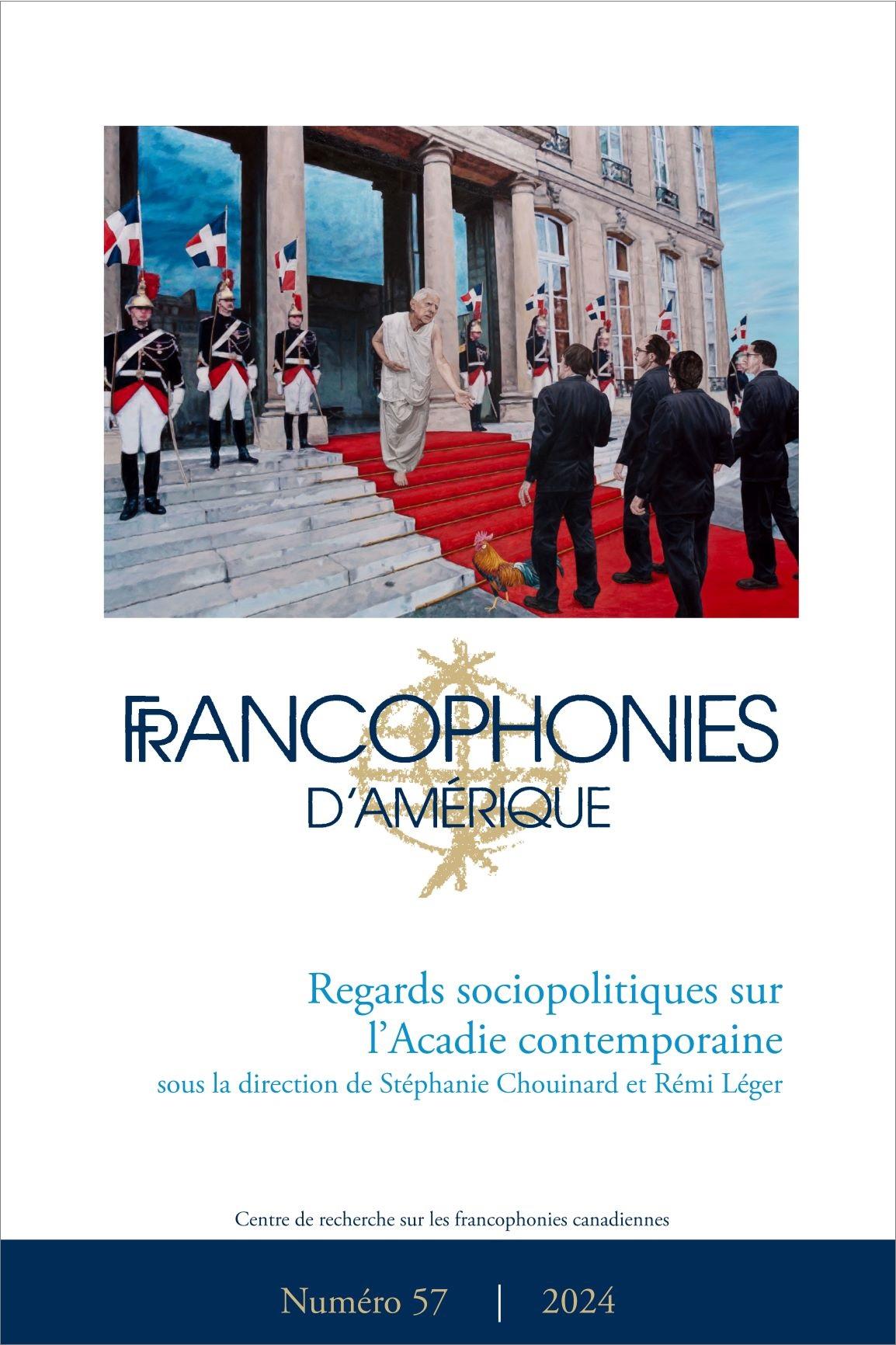 Page couverture du numéro 57 de la revue Francophonies d'Amérique, avec dans la moitié du haut la reproduction d'une peinture représentant Charles De Gaule en Acadie.
