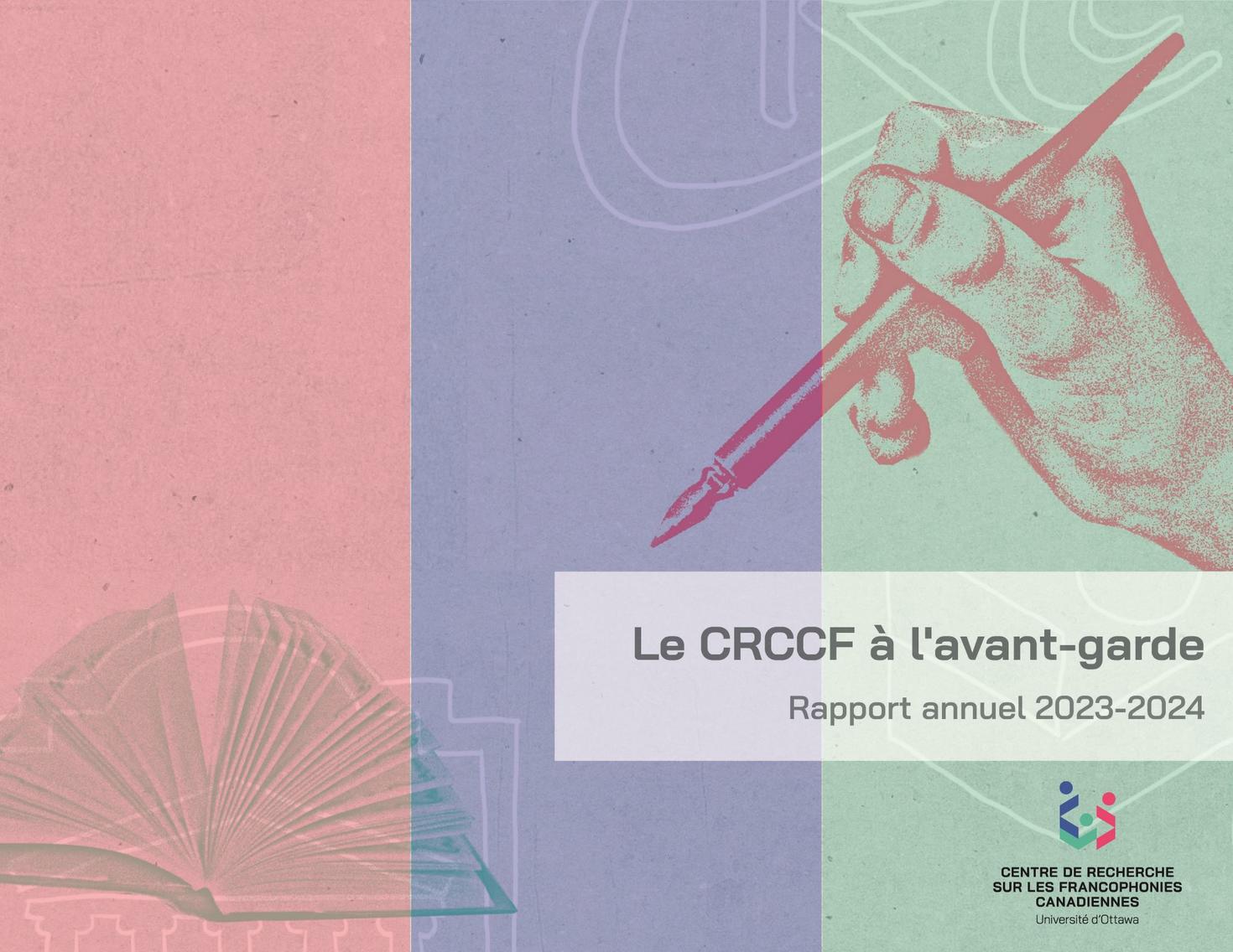 Page couverture du rapport annuel du CRCCF 2023-2024, avec bandes verticales rose, bleu et verte, et les dessins d'une main tenant un stylo et d'un livre ouvert.