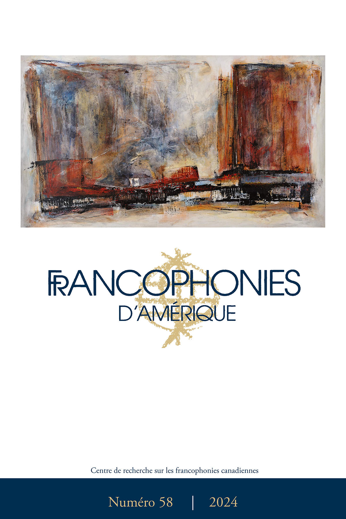 Page couverture du numéro 58 de la revue Francophonies d'Amérique, avec dans la moitié du haut la reproduction d'une peinture abstraite en tons de bruns.