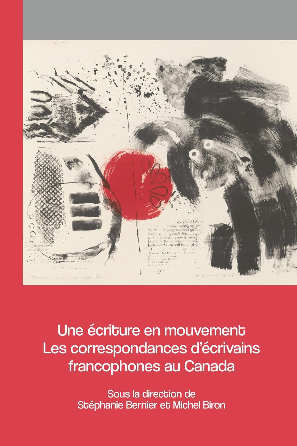 Couverture du tome des ALC dirigé par Stéphanie Bernier et Michel Biron.