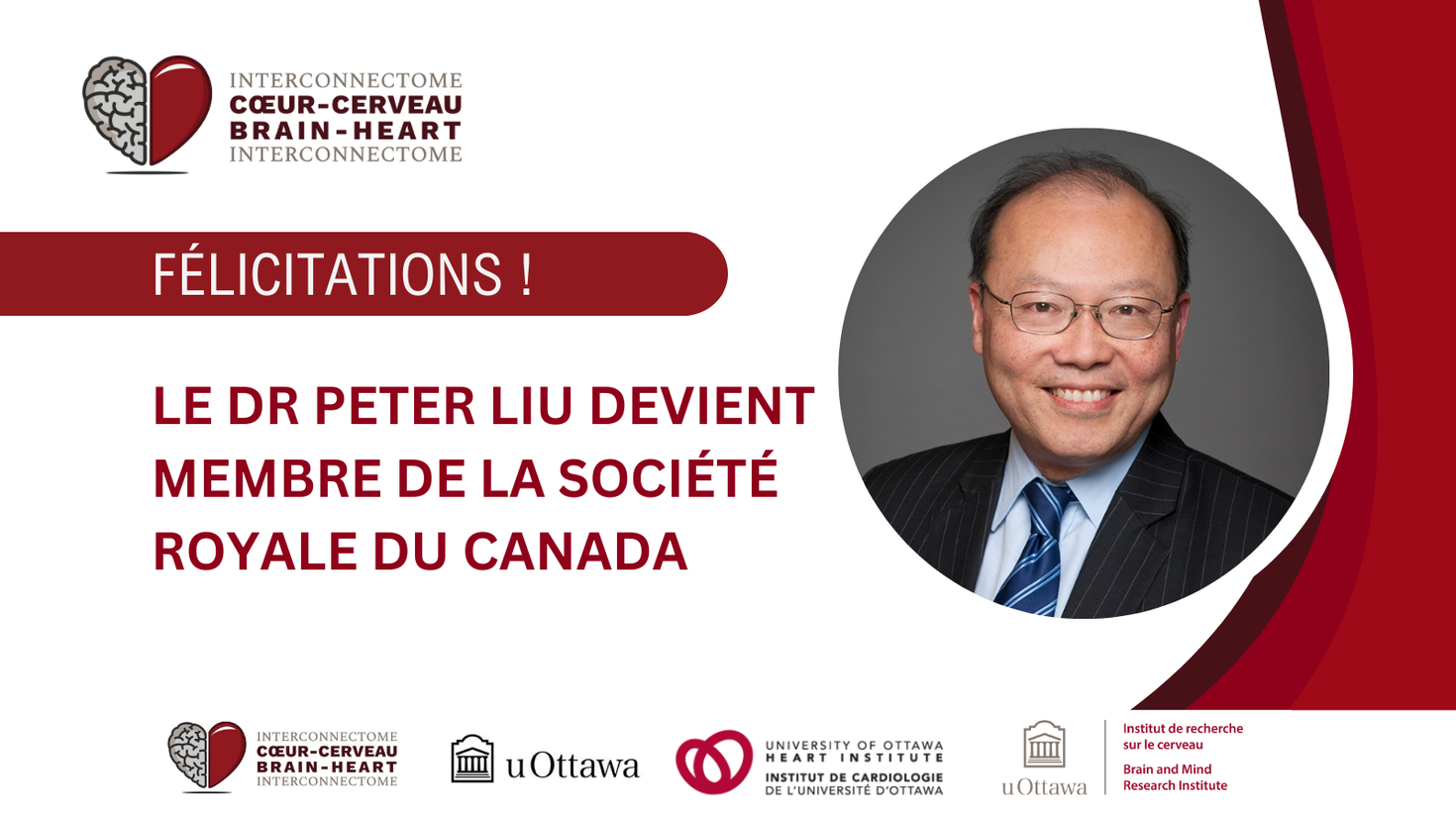 Le texte dans le graphique indique : « Félicitations ! Le Dr Peter Liu a été élu membre de la Société royale du Canada »