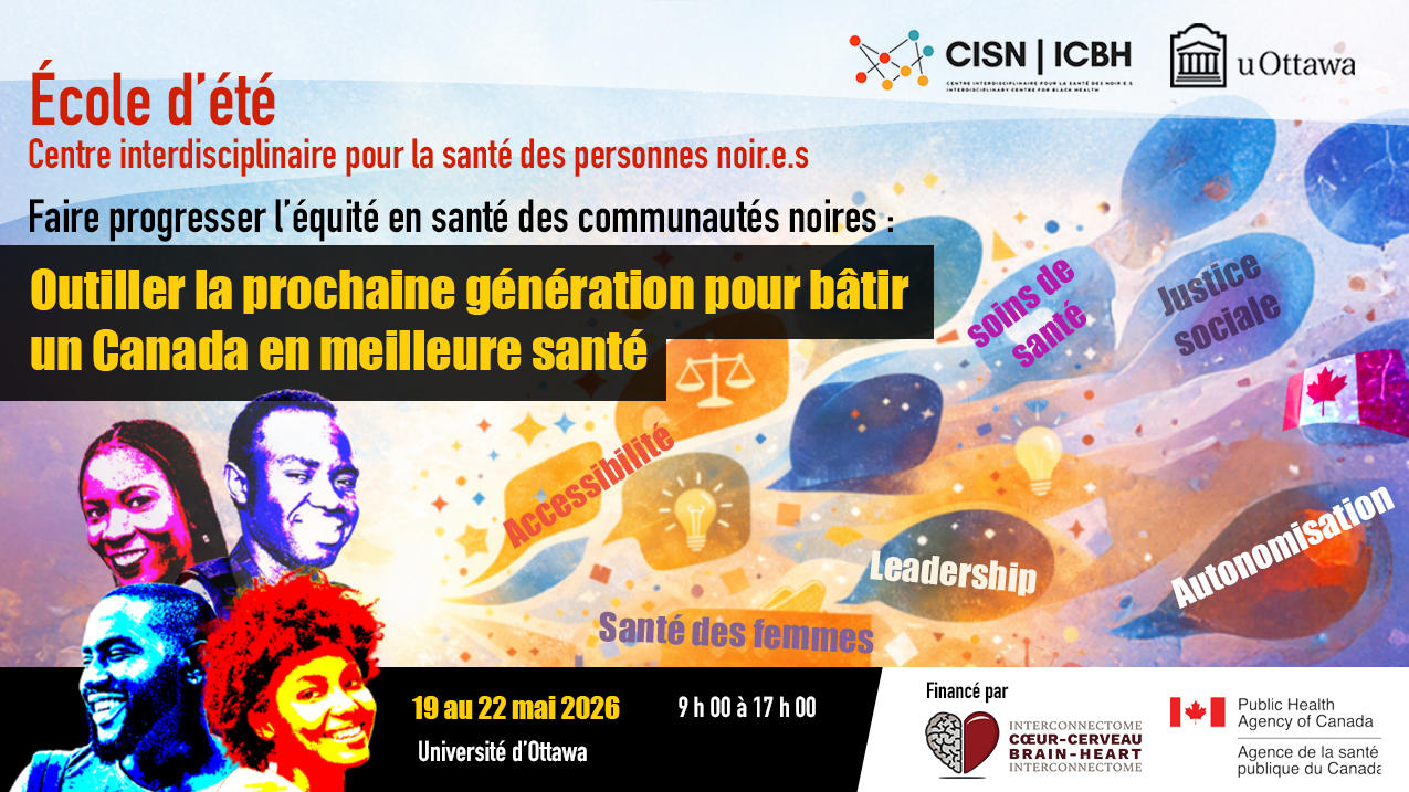Affiche d'événement : École d'été Centre interdisciplinaire pour la santé des personnes noir.e.s