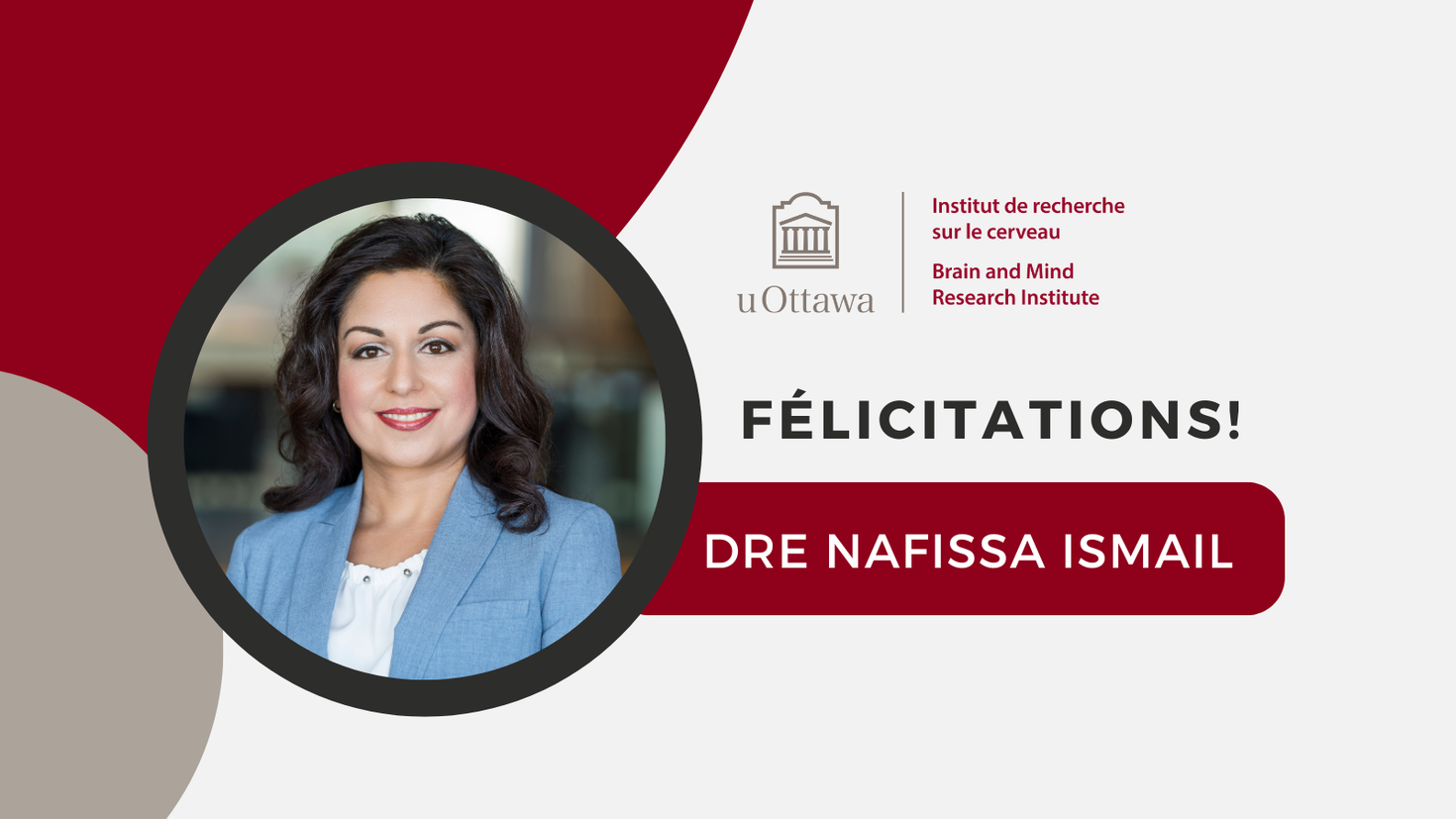 La bannière dit "Félicitations ! Dre Nafissa Ismail"