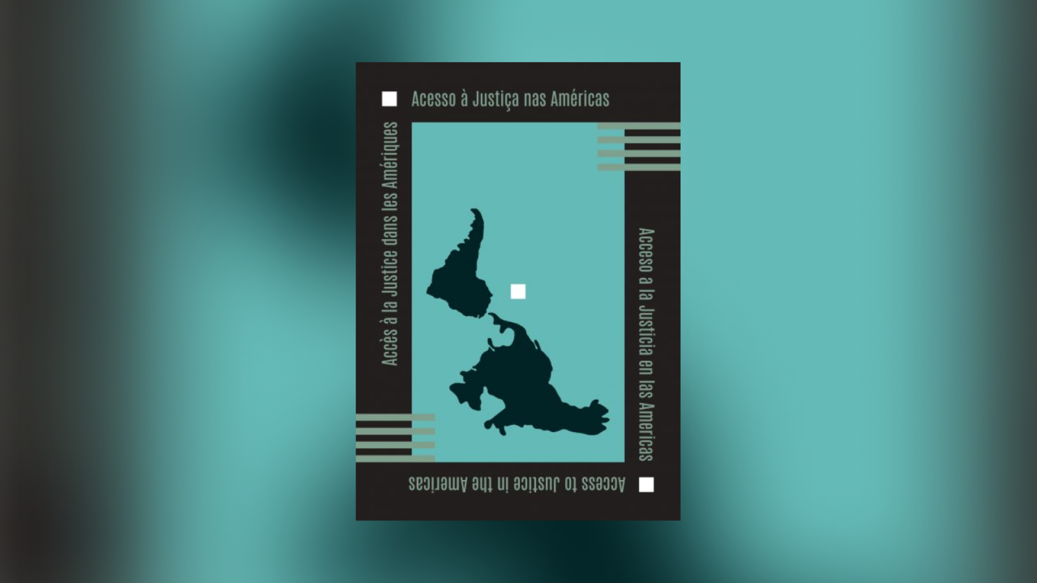 Book | E-Book "Access to Justice in the Americas" Discusses Challenges in the Internationalization of Legal Approaches