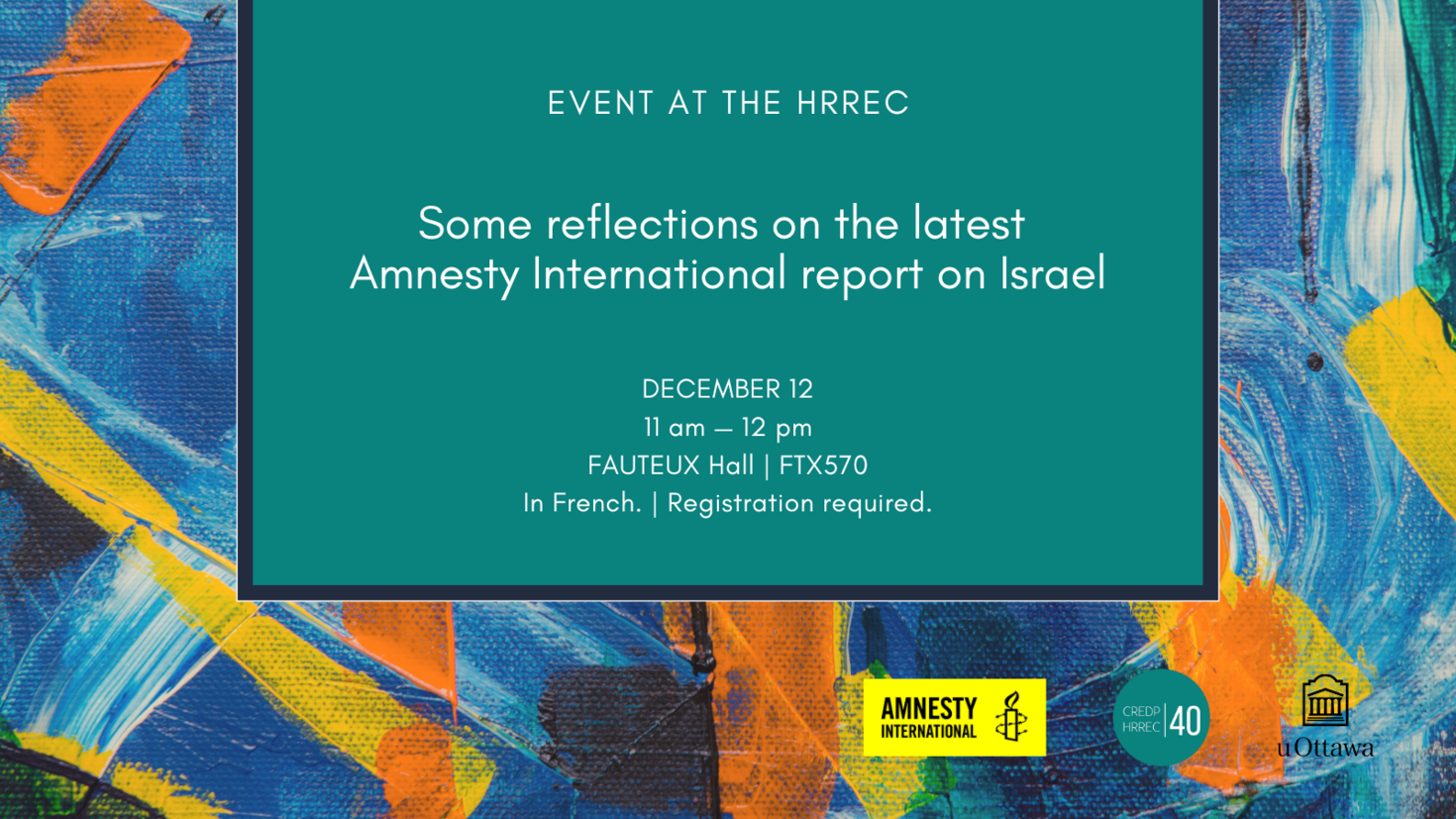 HRREC event on December 12 at 11 am - Some reflections on the latest Amnesty International report on Israel