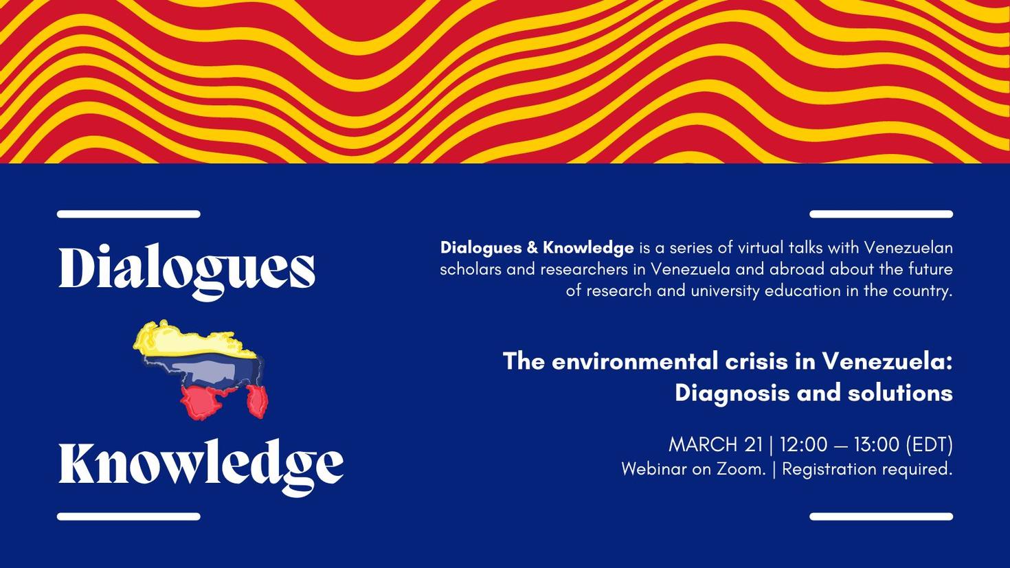 Webinar on March 21 - The environmental crisis in Venezuela: Diagnosis and solutions