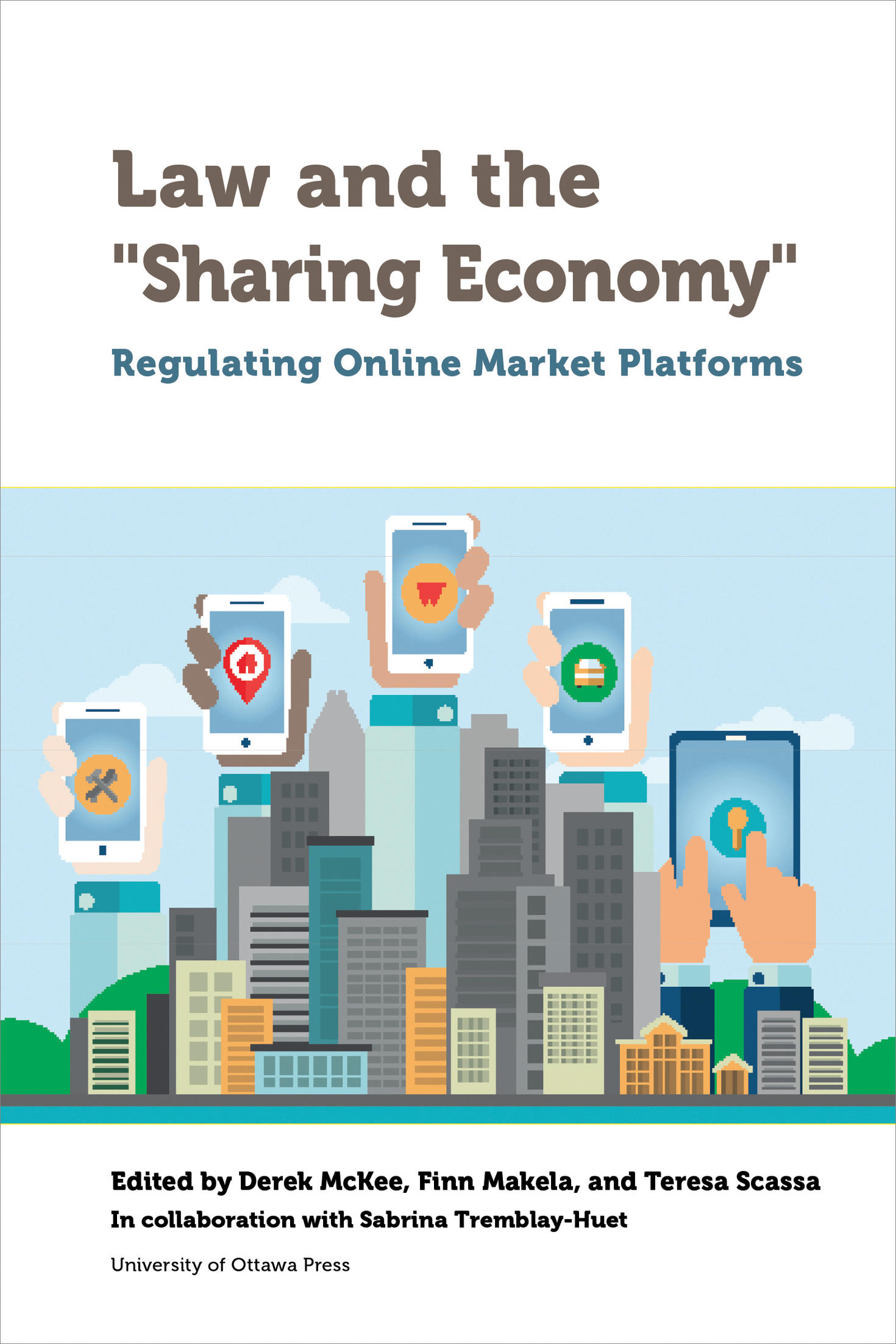 Cover of the book "Law and the “Sharing Economy”: Regulating Online Market Platforms."