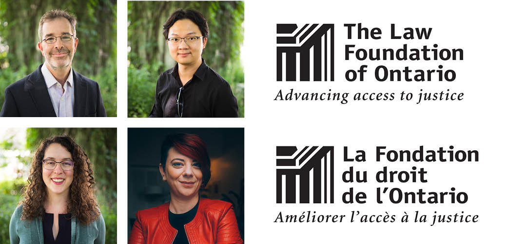 David Fewer, Johann Kwan, Keri Grieman and Marina Pavlović. The Law Foundation of Ontario, Advancing access to justice