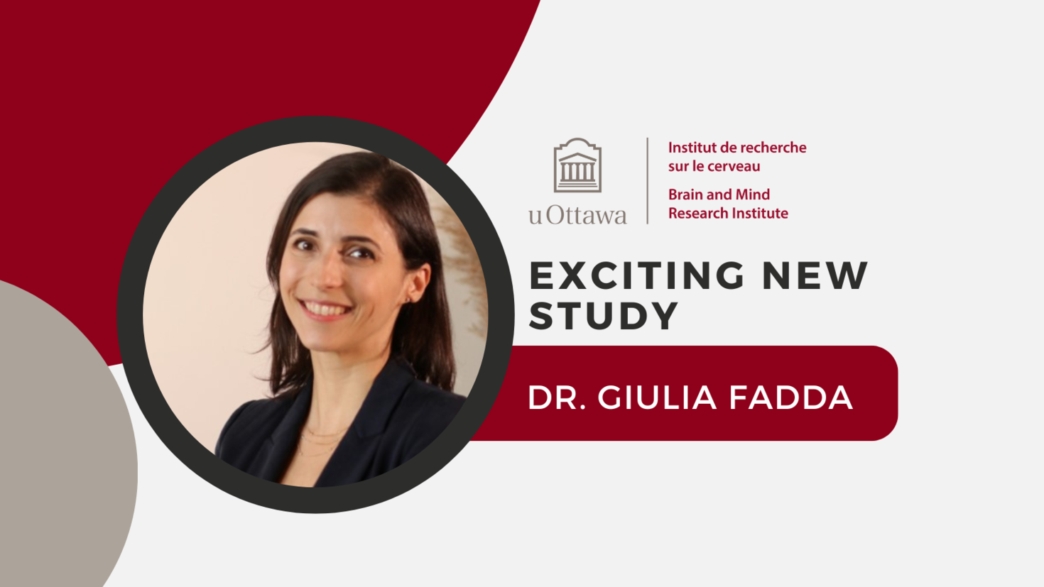 "Exciting new study. Dr. Giulia Fadda" with an image of Dr. Fadda.