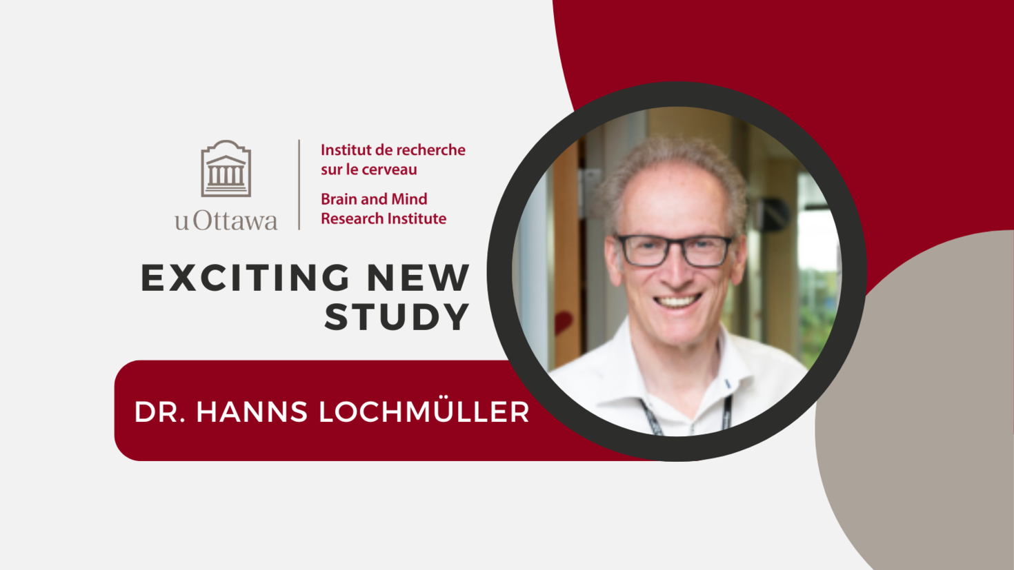 "Exciting new study Dr. Hanns Lochmuller" with a picture of Dr. Lochmuller.