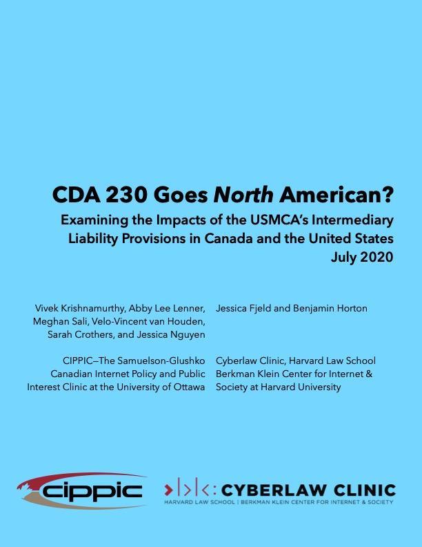 Cover of the report "CDA 230 Goes North American? Examining the Impacts of the USMCA’s Intermediary Liability Provisions in Canada and the United States."