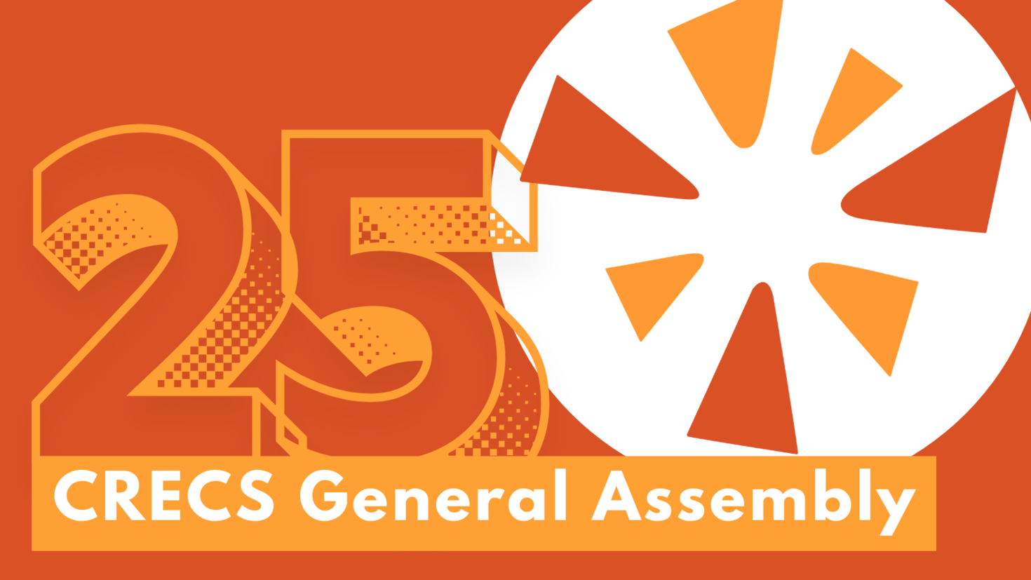 25th CRECS General Assembly