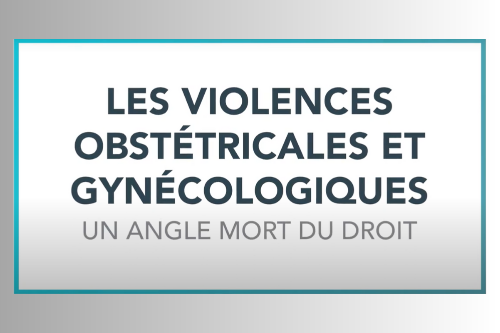 Title slide for video - Les violences obstétricales et gynécologiques