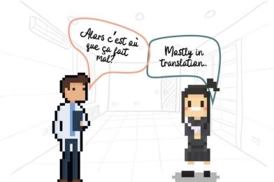 Discussion entre un docteur et une patiente. Docteur (en français): ''Alors c'est où que ça fait mal?'' Patiente (en anglais): ''Mostly in translation...''