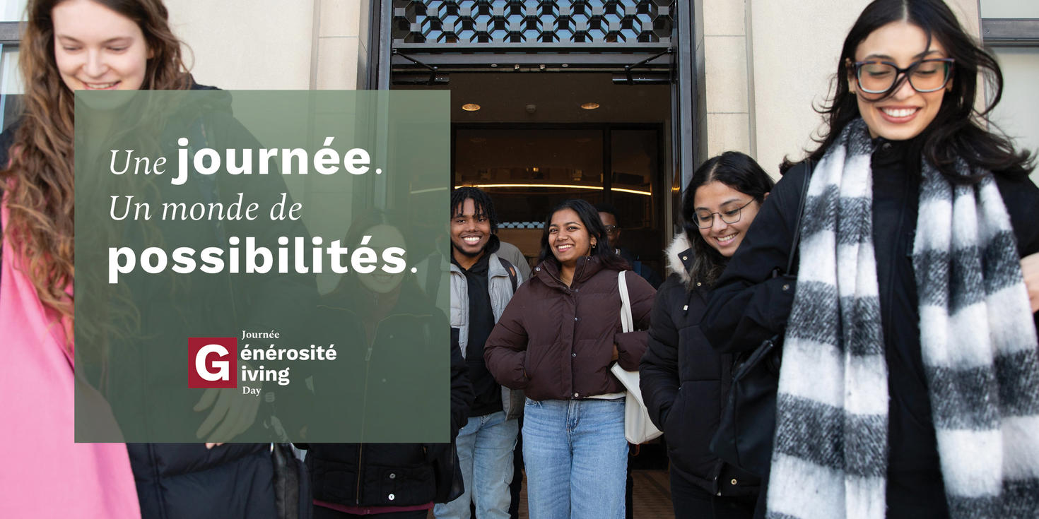 Un groupe d’étudiants souriants sort d’un bâtiment du campus, avec en surimpression une affiche où l’on peut lire « Un jour. Des possibilités infinies. » pour la Journée de générosité de uOttawa.
