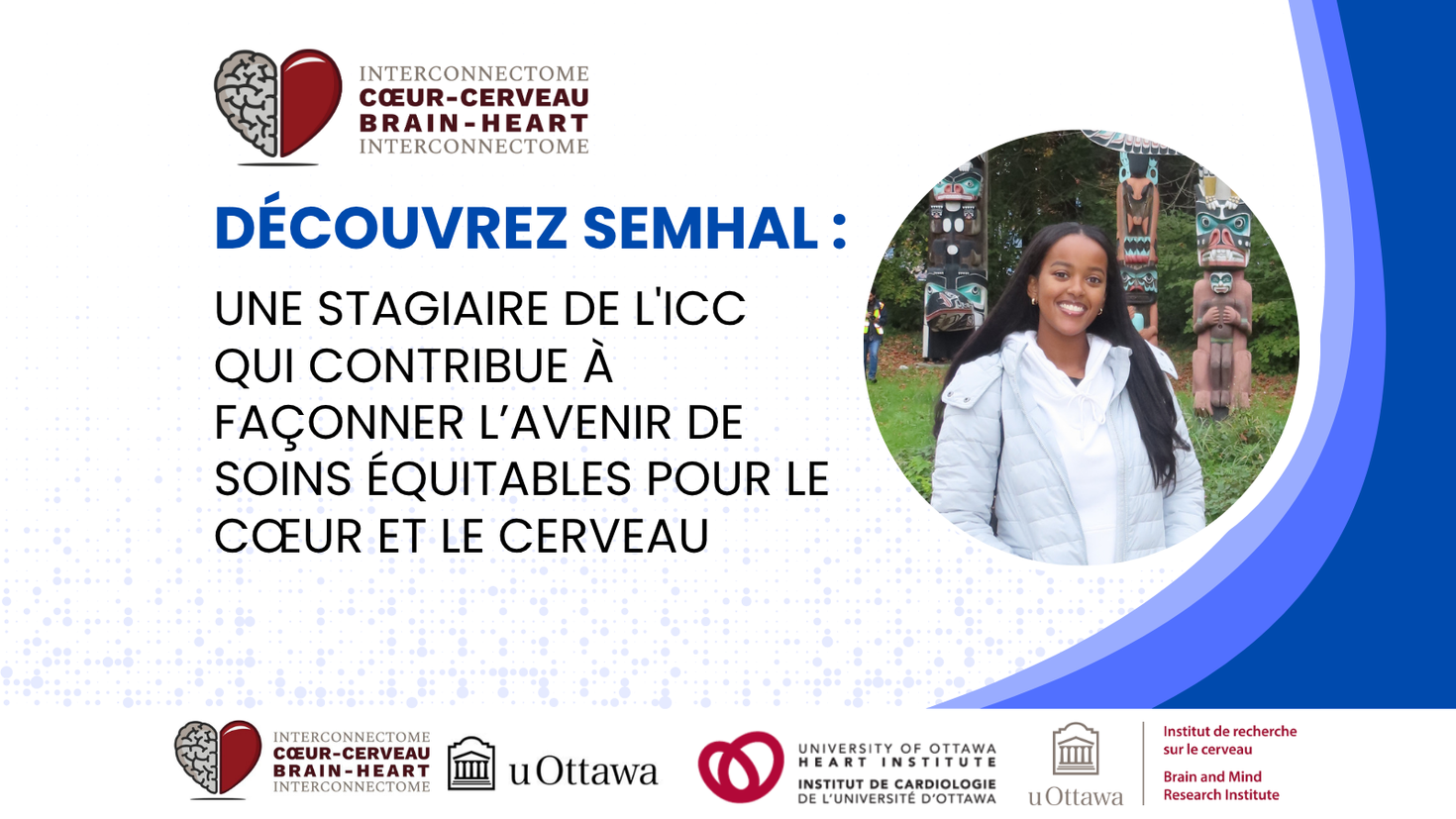 Découvrez Semhal : une stagiaire de l'ICC qui contribue à façonner l’avenir de soins équitables pour le cœur et le cerveau