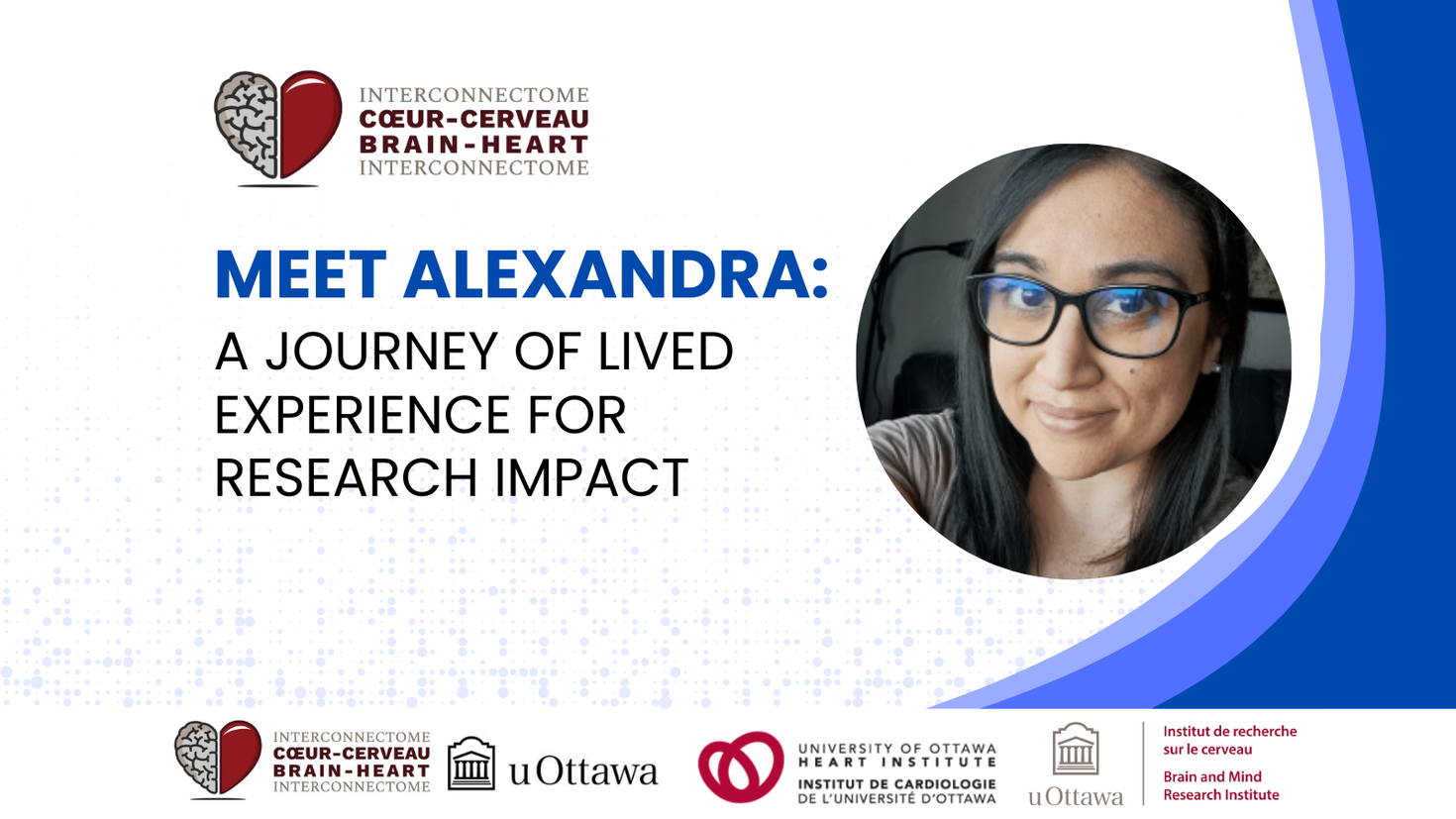 "Meet Alexandra: A journey of lived experience for research impact."  next to a photo of Alexandra.