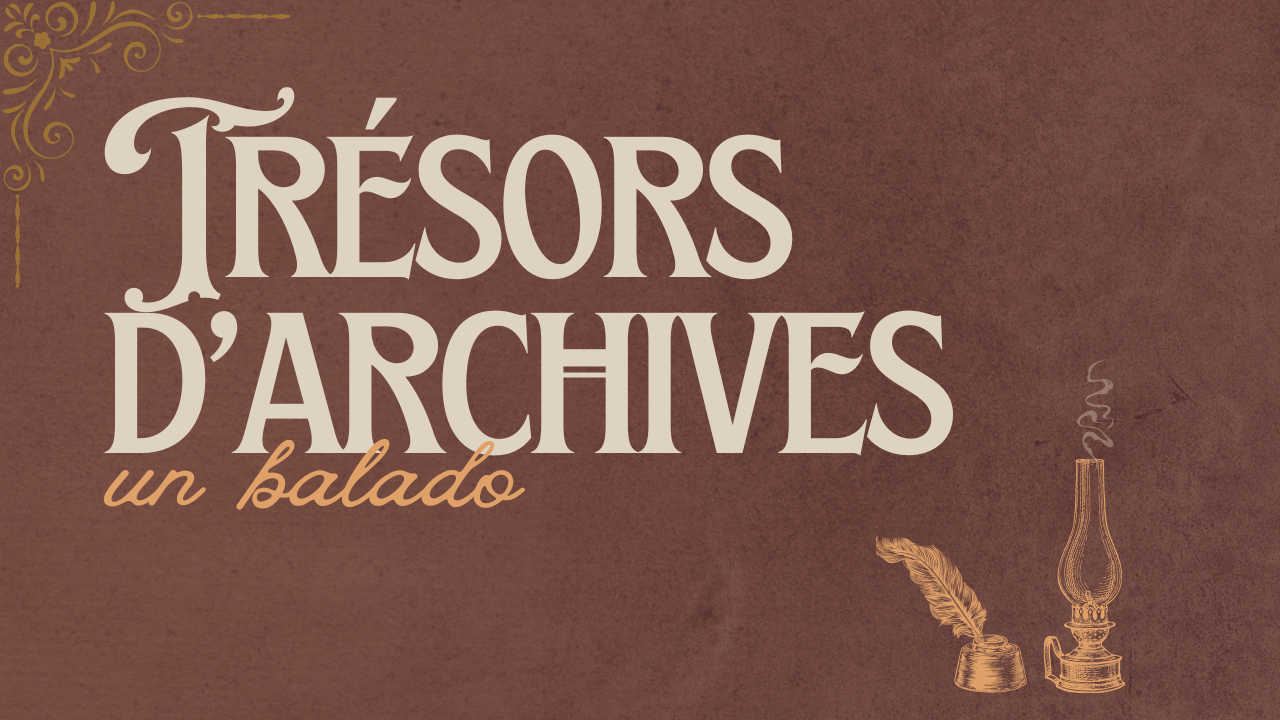 Trésors d'archives