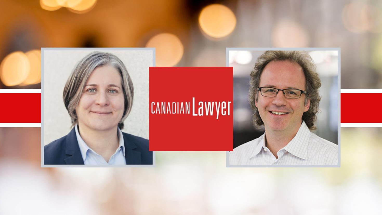 Professors Amy Salyzyn and Michael Geist with logo of Canadian Lawyer